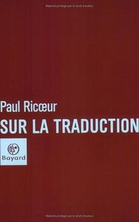 Sur la traduction (Bayard 2003)