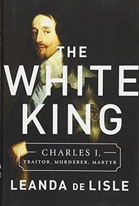 The White King (PublicAffairs 2017)