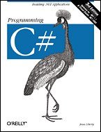 Programming C# (O'Reilly 2003)