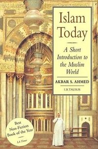 Islam Today (I. B. Tauris 1999)