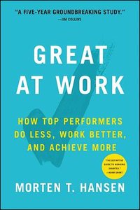 Great at Work (Simon & Schuster 2018)