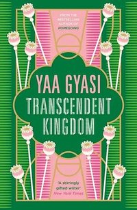 Transcendent Kingdom (Viking 2021)