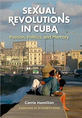 Sexual Revolutions in Cuba