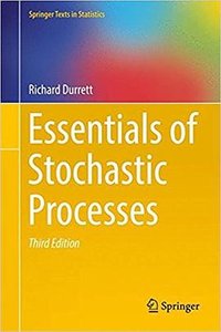 Essentials of Stochastic Processes (Springer 2016)