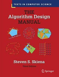 The Algorithm Design Manual (Springer 2020)