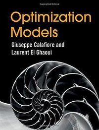 Optimization Models (Cambridge University Press 2014)