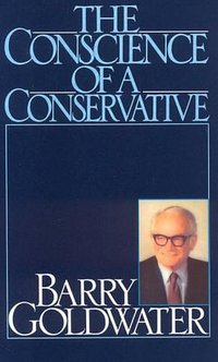 Conscience of a Conservative (Regnery Gateway Inc.,U.S. 1994)