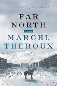Far North (HarperCollins Publishers 2009)