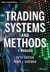 Trading Systems and Methods, + Website (Wiley 2013)