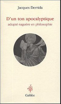 D'un ton apocalyptique (Editions Galilée 2005)