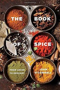 The Book of Spice (Pegasus Books 2016)