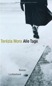 Alle Tage (Luchterhand Literaturverlag 2004)