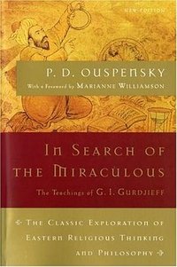 In Search of the Miraculous (Harvest Book) (Mariner Books 2001)