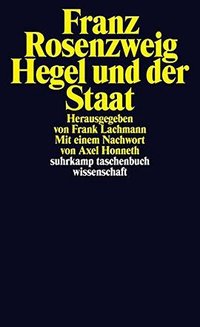 Hegel und der Staat (Suhrkamp Verlag 2010)