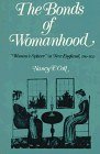 The Bonds of Womanhood (Yale University Press 1978)
