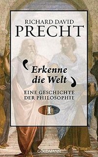 Erkenne die Welt (Goldmann Verlag 2015)