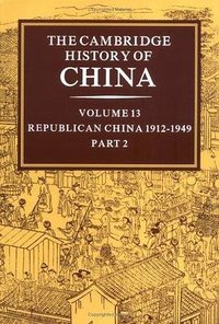 The Cambridge History of China (Cambridge University Press 1986)