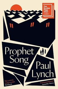 Prophet Song (Oneworld Publications 2023)