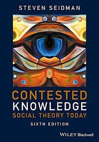 Contested Knowledge (Wiley-Blackwell 2016)
