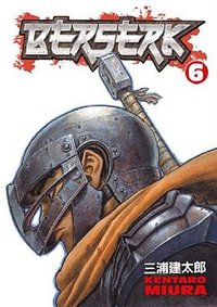 Berserk, Vol. 6 (Dark Horse Comics 2005)