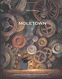 Moletown (NorthSouth 2015)