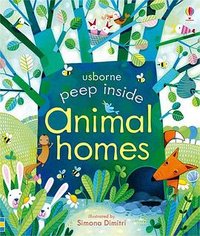 peep inside animal homes (Usborne Publishing Ltd 2014)
