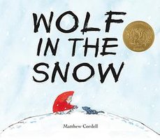 Wolf in the Snow (Feiwel & Friends 2017)