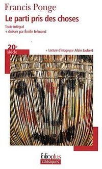 Le parti pris des choses (Folio 2009)
