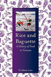 Rice and Baguette (Reaktion Books 2016)