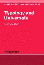 Typology and Universals (Cambridge University Press 2009)