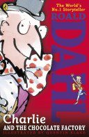 Charlie and the Chocolate Factory (Penguin Books Limited, 2010 2010)