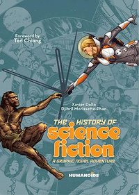 The History of Science Fiction: A Graphic Novel Adventure (Humanoids 2021)