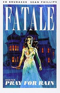 Fatale Volume 4