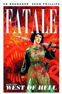 Fatale Volume 3 TP