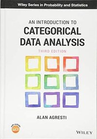 An Introduction to Categorical Data Analysis (Wiley 2018)