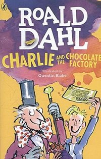 Charlie and the Chocolate Factory (Puffin 2016)