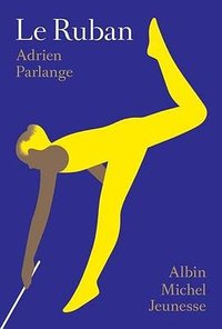 Le ruban (ALBIN MICHEL 2016)