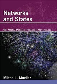 Networks and States (The MIT Press 2010)