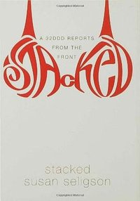 Stacked (Bloomsbury USA 2007)