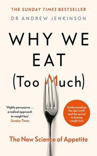 Why We Eat (Too Much) (2020)