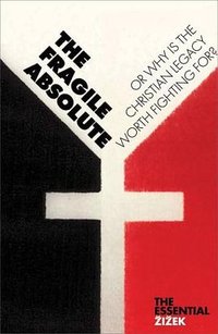 The Fragile Absolute (Verso 2009)