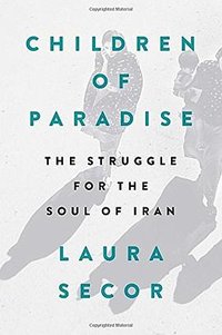 Children of Paradise (Riverhead Books 2016)