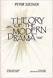 The Theory of Modern Drama (University of Minnesota Press 1987)
