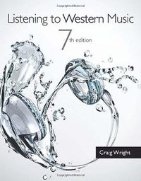 Listening to Western Music (Cengage Learning 2013)