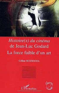 Histoire du cinéma de Jean-Luc Godard