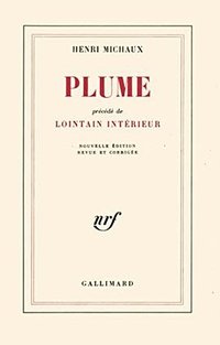 Plume / Lointain intérieur