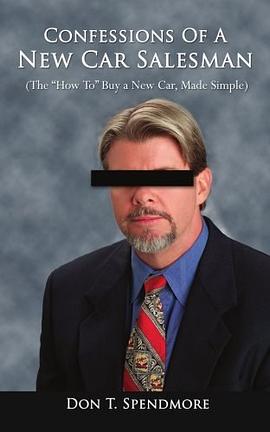Confessions of a New Car Salesman