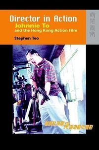 Director in Action (Hong Kong University Press 2007)