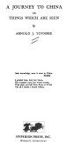 A Journey to China: Or, Things Which Are Seen (Hyperion Pr ess 1977)