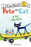 Pete the cat A pet for Pete